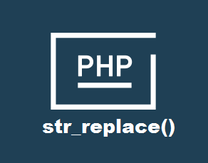 fungsi str_replace dan cara penggunaannya di php